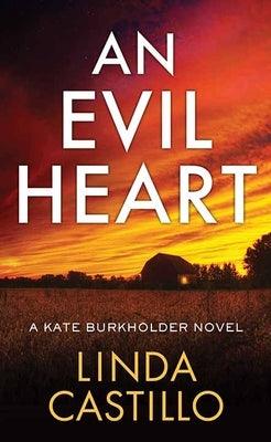 An Evil Heart: A Kate Burkholder Novel - Library Binding | Diverse Reads
