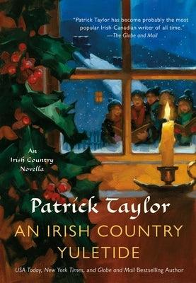 An Irish Country Yuletide: An Irish Country Novella - Hardcover | Diverse Reads