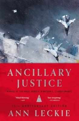 Ancillary Justice (10th Anniversary Edition) - Hardcover | Diverse Reads