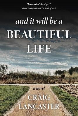 And It Will Be a Beautiful Life - Paperback | Diverse Reads