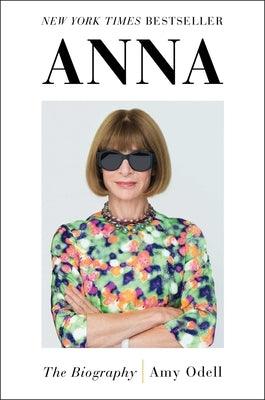 Anna: The Biography - Hardcover | Diverse Reads