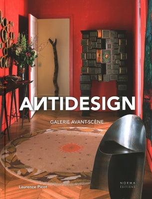 Antidesign: Galerie Avant-Sc√®ne - Hardcover | Diverse Reads