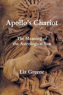 Apollo's Chariot: The Meaning of the Astrological Sun - Paperback | Diverse Reads