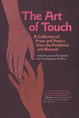 Art of Touch: A Collection of Prose and Poetry from the Pandemic and Beyond - Paperback | Diverse Reads
