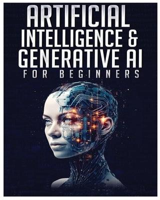 Artificial Intelligence for Beginners: Unlocking the World of Neural Networks and Machine Learning - Paperback | Diverse Reads