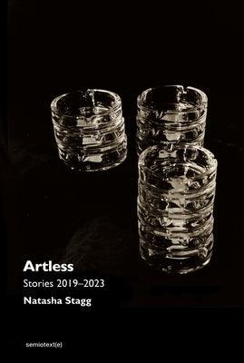 Artless: Stories 2019-2023 - Paperback | Diverse Reads
