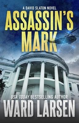 Assassin's Mark: A David Slaton Novel - Hardcover | Diverse Reads