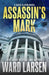 Assassin's Mark: A David Slaton Novel - Hardcover | Diverse Reads