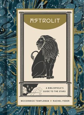 Astrolit: A Bibliophile's Guide to the Stars - Hardcover | Diverse Reads