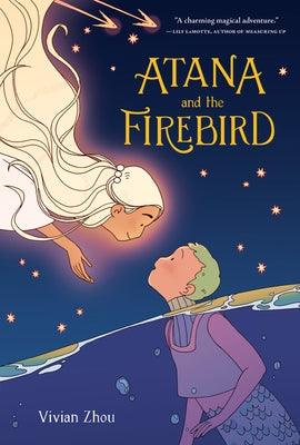 Atana and the Firebird - Hardcover | Diverse Reads