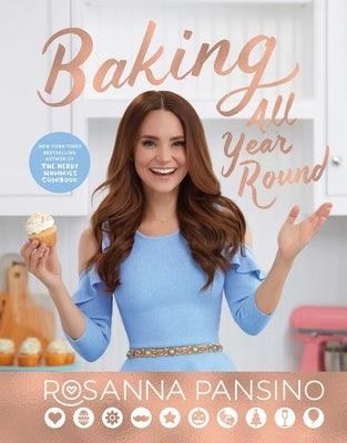 Baking All Year Round: Holidays & Special Occasions - Hardcover | Diverse Reads