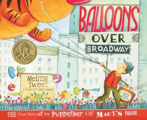 Balloons Over Broadway: The True Story of the Puppeteer of Macy's Parade - Hardcover | Diverse Reads