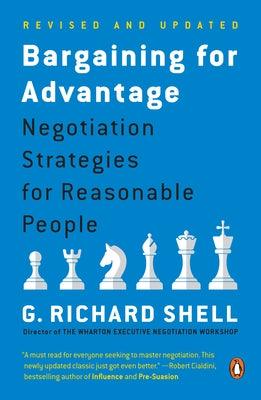 Bargaining for Advantage: Negotiation Strategies for Reasonable People - Paperback | Diverse Reads
