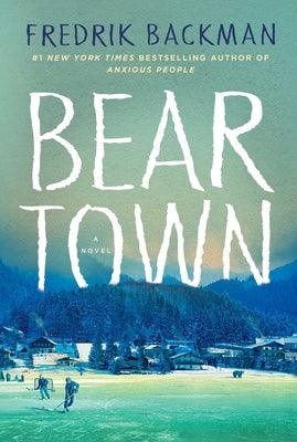 Beartown - Hardcover | Diverse Reads