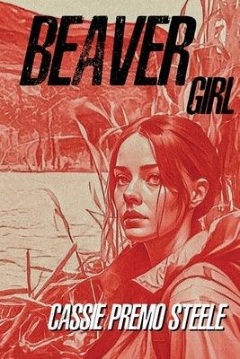 Beaver Girl - Paperback | Diverse Reads