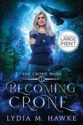 Becoming Crone - Paperback | Diverse Reads