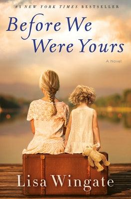 Before We Were Yours - Hardcover | Diverse Reads