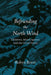 Befriending the North Wind: Children, Moral Agency, and the Good Death - Paperback | Diverse Reads