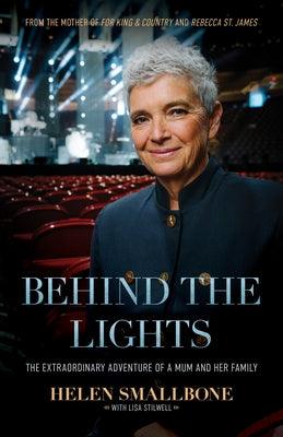 Behind the Lights: The Extraordinary Adventure of a Mum and Her Family - Hardcover | Diverse Reads