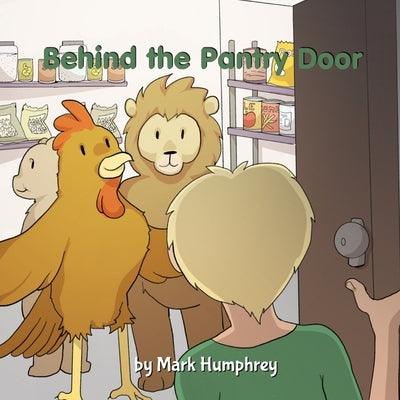 Behind the Pantry Door - Paperback | Diverse Reads