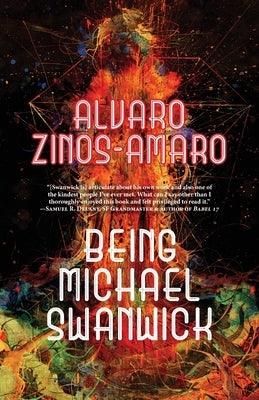 Being Michael Swanwick - Paperback | Diverse Reads