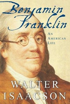 Benjamin Franklin: An American Life - Hardcover | Diverse Reads