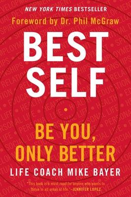 Best Self: Be You, Only Better - Paperback | Diverse Reads