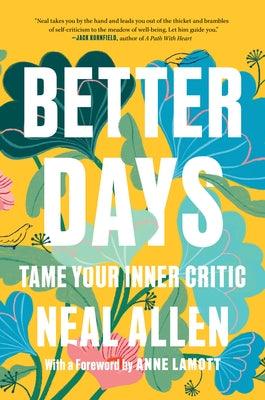 Better Days: Tame Your Inner Critic - Paperback | Diverse Reads
