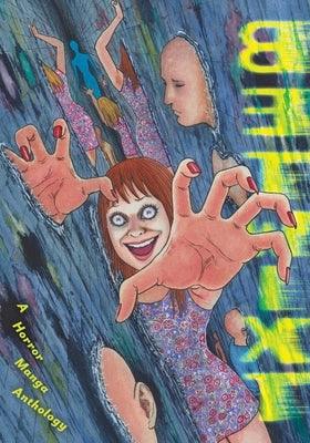 Betwixt: A Horror Manga Anthology - Hardcover | Diverse Reads