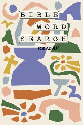 Bible Word Search for Adults: A Modern Bible-Themed Word Search Activity Book to Strengthen Your Faith - Paperback | Diverse Reads