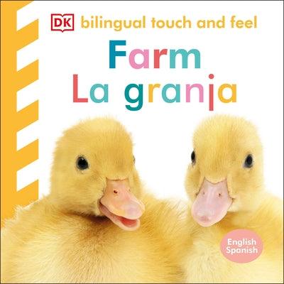 Bilingual Baby Touch and Feel: Farm - La Granja - Board Book | Diverse Reads