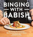 Binging with Babish: 100 Recipes Recreated from Your Favorite Movies and TV Shows - Hardcover | Diverse Reads