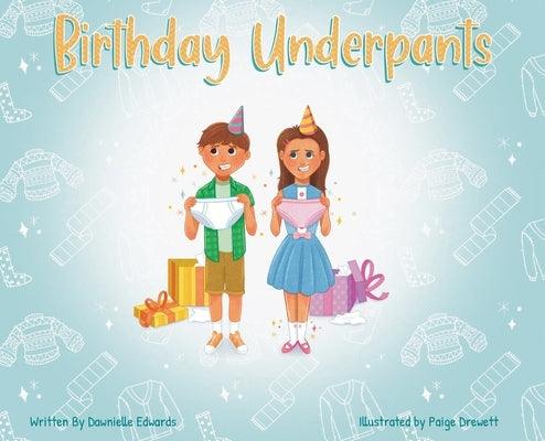Birthday Underpants - Hardcover | Diverse Reads