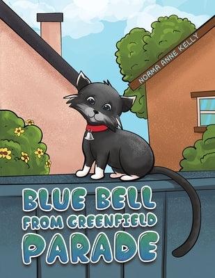 Blue Bell From Greenfield Parade - Paperback | Diverse Reads