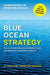 Blue Ocean Strategy, Expanded Edition: How to Create Uncontested Market Space and Make the Competition Irrelevant - Hardcover | Diverse Reads
