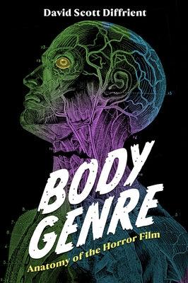 Body Genre: Anatomy of the Horror Film - Paperback | Diverse Reads