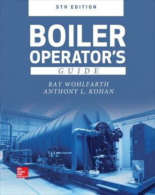 Boiler Operator's Guide, 5e - Hardcover | Diverse Reads