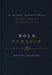 Bold Pursuit: A 90- Day Devotional for Men Seeking the Heart of God - Hardcover | Diverse Reads