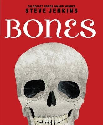Bones: Skeletons and How They Work - Hardcover | Diverse Reads