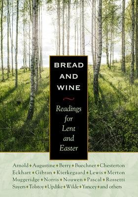 Bread & Wine: Readings for Lent and Easter - Hardcover | Diverse Reads