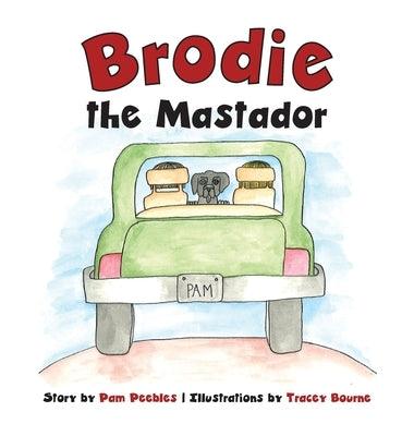 Brodie the Mastador - Hardcover | Diverse Reads
