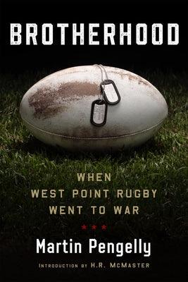 Brotherhood: When West Point Rugby Went to War - Hardcover | Diverse Reads