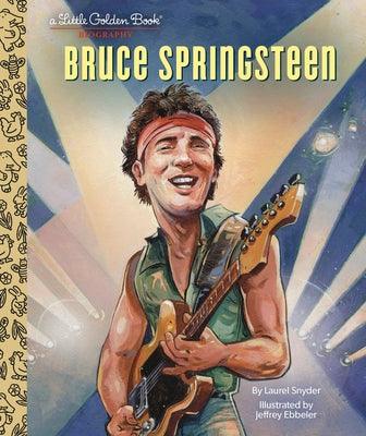 Bruce Springsteen a Little Golden Book Biography - Hardcover | Diverse Reads