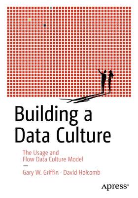 Building a Data Culture: The Usage and Flow Data Culture Model - Paperback | Diverse Reads
