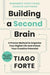 Building a Second Brain: A Proven Method to Organize Your Digital Life and Unlock Your Creative Potential - Hardcover | Diverse Reads