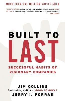 Built to Last: Successful Habits of Visionary Companies - Hardcover | Diverse Reads