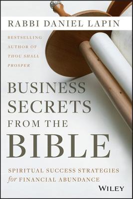 Business Secrets from the Bible: Spiritual Success Strategies for Financial Abundance - Hardcover | Diverse Reads