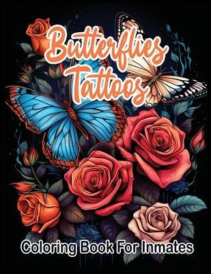 Butterflies Tattoos Coloring Book for Inmates - Paperback | Diverse Reads