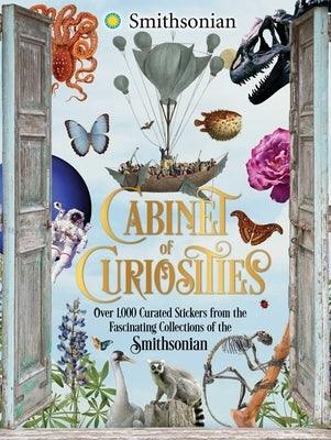 Cabinet of Curiosities: Over 1,000 Curated Stickers from the Fascinating Collections of the Smithsonian - Hardcover | Diverse Reads