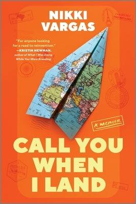 Call You When I Land: A Memoir - Paperback | Diverse Reads